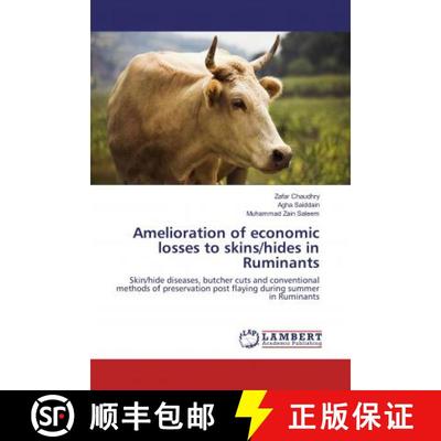 预订 Amelioration of economic losses to skins/hides in Ruminants [9783659476013]