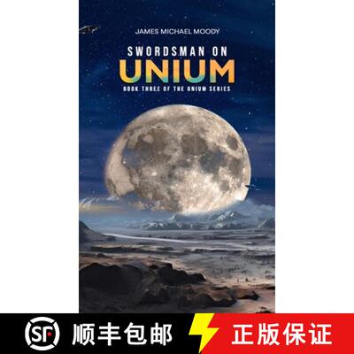【3-4周达】Swordsman on Unium: Book Three of the Unium Series [9798348273859]