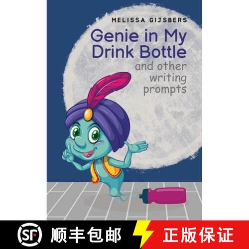 【3-4周达】Genie in my Drink Bottle and Other Fun Writing Prompts [9780648960379]