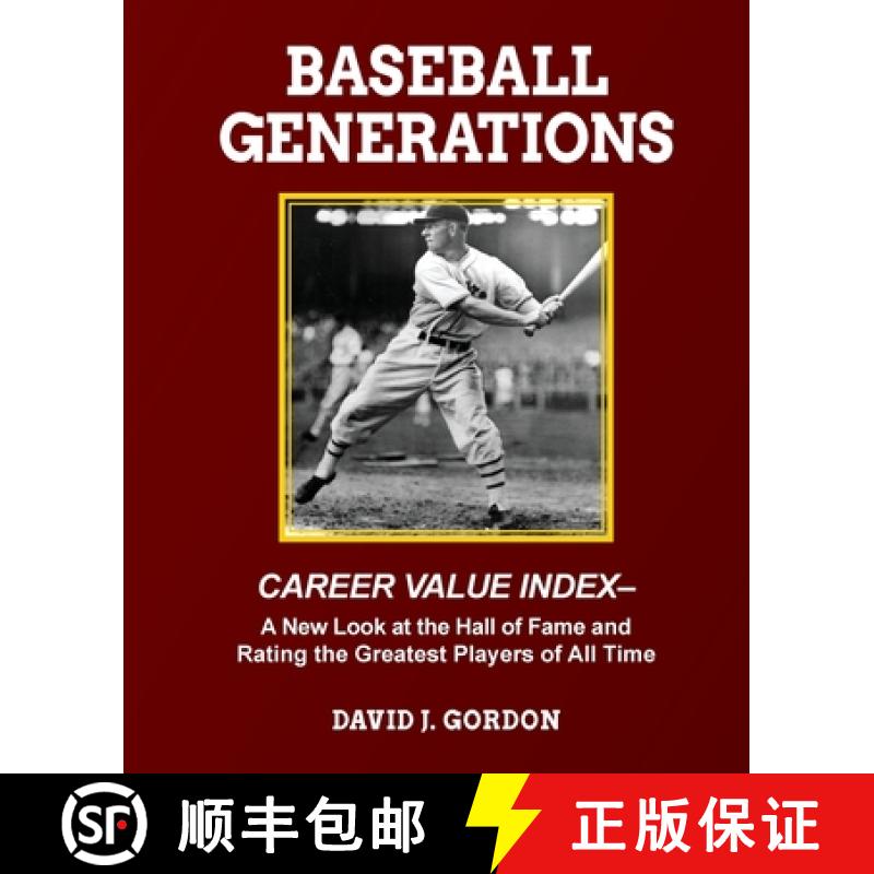 【2-3周达】Baseball Generations: A New Look at the Hall of Fame and Rating the Greatest Players of Al... [9781955398060]
