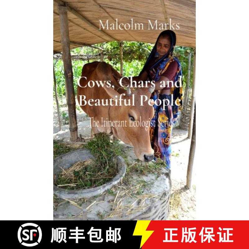 【2-3周达】Cows, Chars and Beautiful People: The Itinerant Ecologist Series [9782959028373]