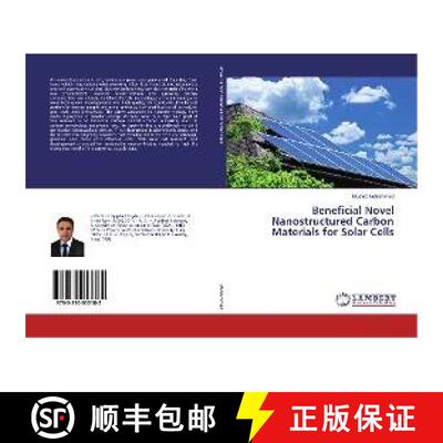 预订 Beneficial Novel Nanostructured Carbon Materials for Solar Cells [9783330053182]