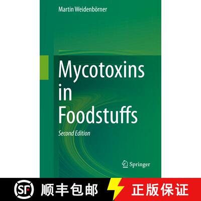 【3-4周达】精装 Mycotoxins in Foodstuffs (2nd ed. 2013) [9781461487265]