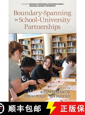 【3-4周达】Boundary–Spanning in School–University Partnerships [9798887308562]
