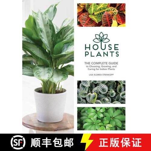 【3-4周达】精装 Houseplants : The Complete Guide to Choosing, Growing, and Caring for Indoor Plants [9781591866909]