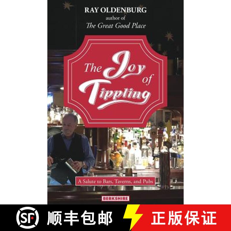 【2-3周达】The Joy of Tippling: A Salute to Bars, Taverns, and Pubs (with Recipes) [9781614728382]