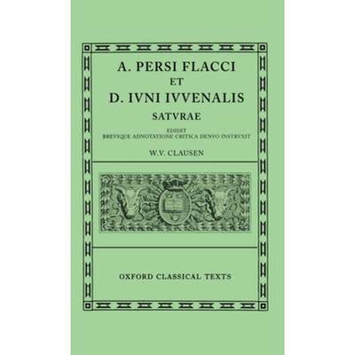 【4周达】A. Persi Flacci Et D. Iuni Iuuenalis Saturae [9780198147985]