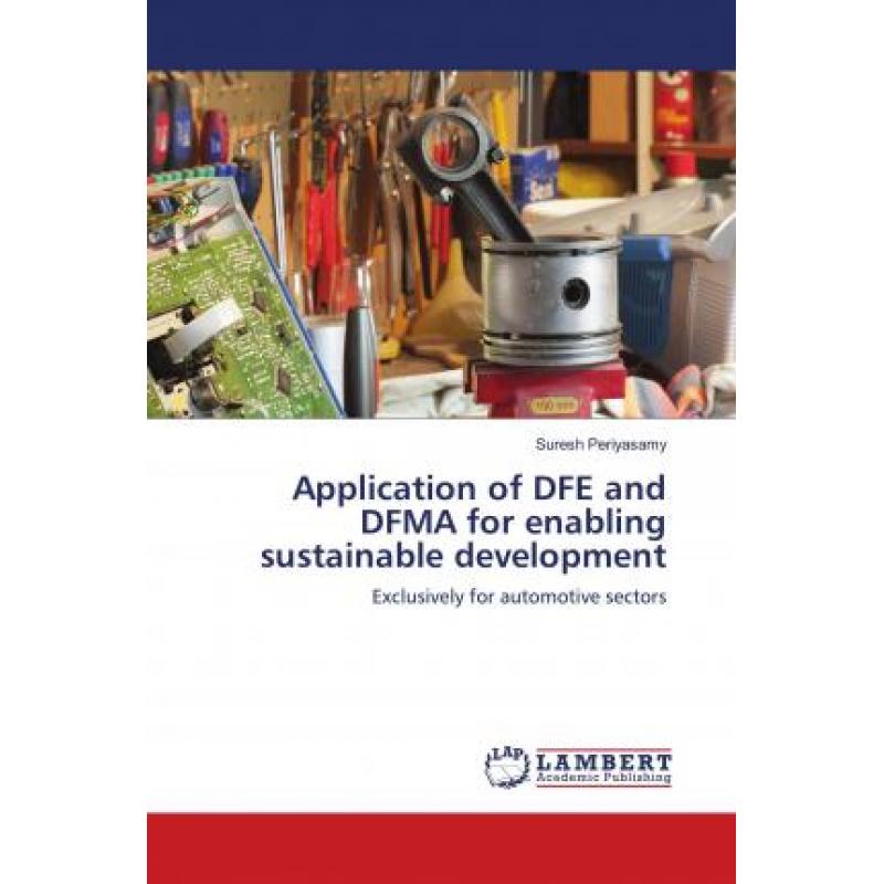 【4周达】Application of DFE and DFMA for enabling sustainable development[9786139442843]-封面