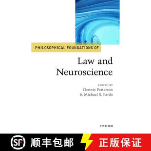 【3-4周达】Philosophical Foundations of Law and Neuroscience [9780198743095]