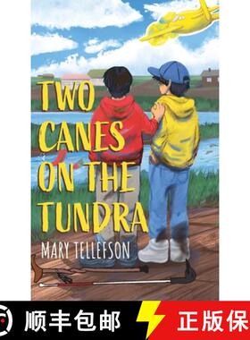 【3-4周达】Two Canes on the Tundra [9781645383352]
