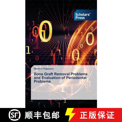 预订 Bone Graft Removal Problems and Evaluation of Periodontal Problems [9786138948636]