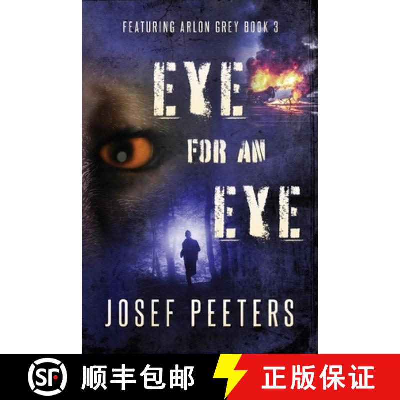 【3-4周达】Eye for an Eye: Featuring Arlon Grey Book 3 [9780645028805]