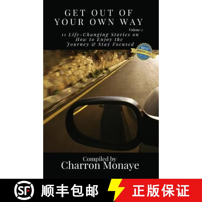 【3-4周达】Get Out Of Your Own Way: 11 Life-Changing Stories on How to Face Everything & Rise! [9780960048373]
