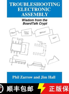 【3-4周达】Troubleshooting Electronic Assembly: Wisdom from the BoardTalk Crypt [9781732283688]