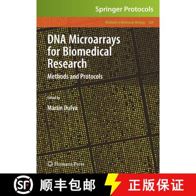 【3-4周达】精装 DNA Microarrays for Biomedical Research: Methods and Protocols - DNA Microarrays for ... [9781934115695]