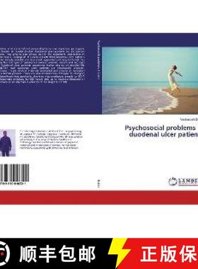预订 Psychosocial problems in duodenal ulcer patients [9783330046221]