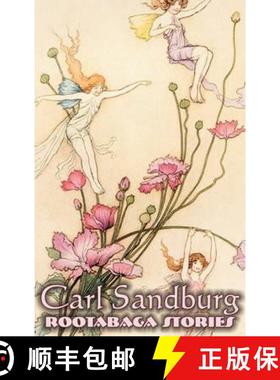 【3-4周达】Rootabaga Stories by Carl Sandburg, Fiction, Action & Adventure, Fairy Tales & Folklore [9781463899028]