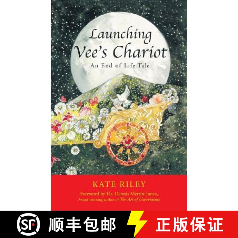 【3-4周达】Launching Vee's Chariot: An End-of-Life Tale [9781504356527]