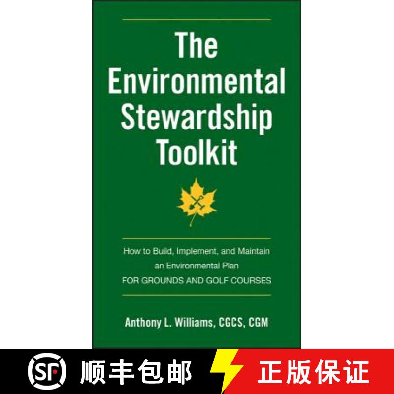 【3-4周达】The Environmental Stewardship Toolkit:  How To Build, Implement, And Maintain An Environme... [9780470635162]