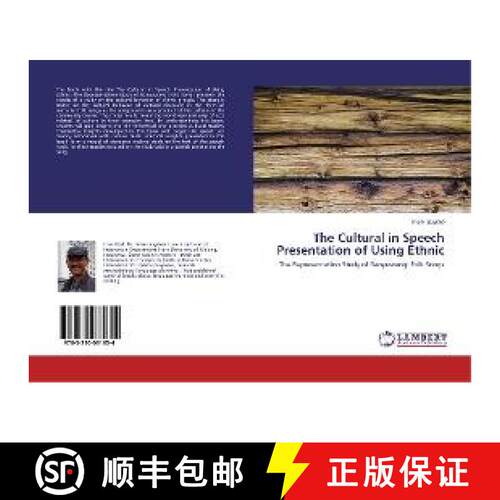 预订 The Cultural in Speech Presentation of Using Ethnic [9783330031654]