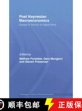 【3-4周达】Post-Keynesian Macroeconomics: Essays in Honour of Ingrid Rima [9780415772310]