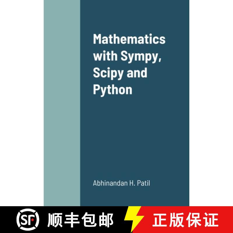 【3-4周达】Mathematics with Sympy, Scipy and Python [9781387763139]