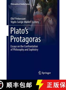 【3-4周达】Plato's Protagoras : Essays on the Confrontation of Philosophy and Sophistry [9783319833248]