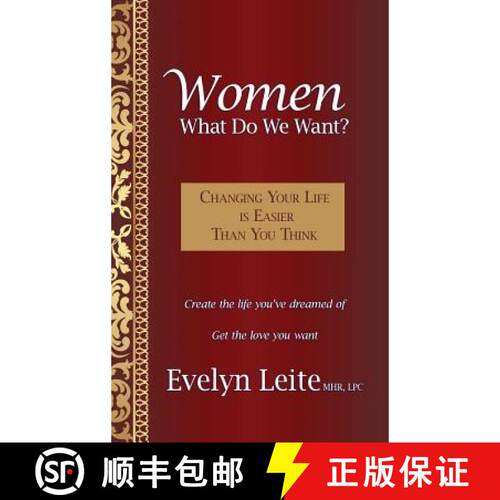 【3-4周达】精装 Women: What Do We Want?: Changing Your Life Is Easier Than You Think [9781945333064]