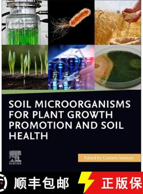 【3-4周达】Soil Microorganisms for Plant Growth Promotion and Soil Health [9780443340550]