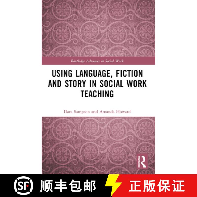 【3-4周达】Using Language, Fiction, and Story in Social Work Education [9781032077758]