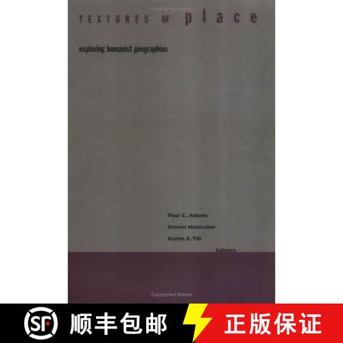 【3-4周达】Textures of Place – Exploring Humanist Geographies [9780816637577]