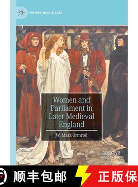 【3-4周达】Women and Parliament in Later Medieval England (1st ed. 2020) (1st ed. 2020) (1st ed. 2020... [9783030452193]