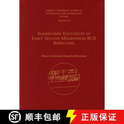 【3-4周达】Elementary Education in Early Second Millennium Bce Babylonia [9781646021383]
