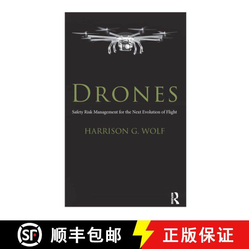 【3-4周达】Drones: Safety Risk Management for the Next Evolution of Flight [9780367669898]