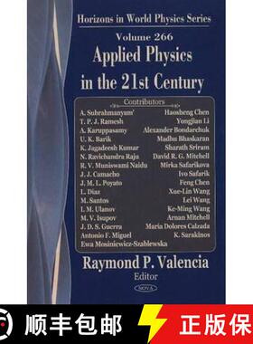 【3-4周达】Applied Physics in the 21st Century: Horizons in World Physics -- Volume 269 [9781608760749]