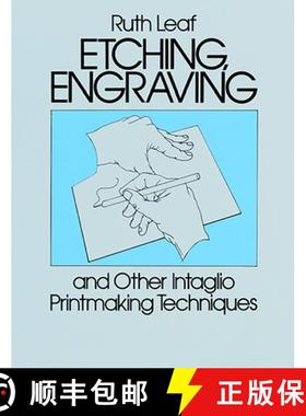 预订 Etching, Engraving and Other Intaglio Printmaking Techniques [9780486247212]