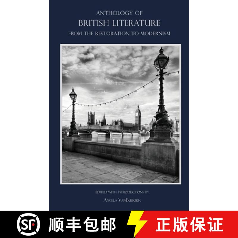 【3-4周达】Anthology of British Literature: From the Restoration to Modernism [9781943115358]
