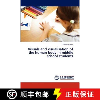 预订 Visuals and Visualisation of the Human Body in Middle School Students [9783846519783]