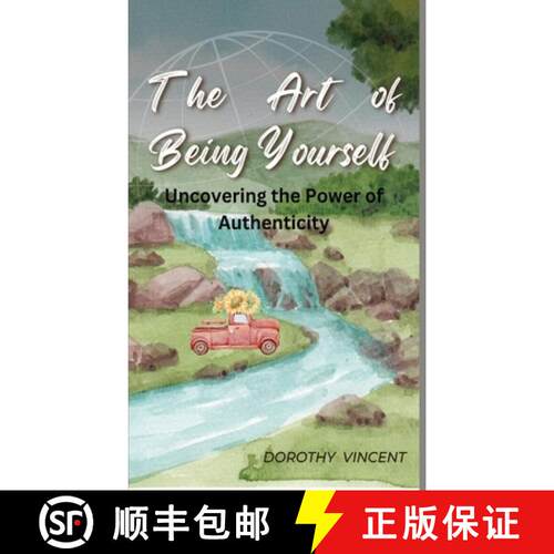 【3-4周达】精装 The Art of Being Yourself: Uncovering the Power of Authenticity [9798869066862]