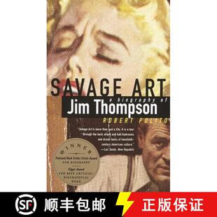 【3-4周达】Savage Art: A Biography of Jim Thompson (NATIONAL BOOK CRITICS CIRCLE AWARD WINNER) [9780679733522]