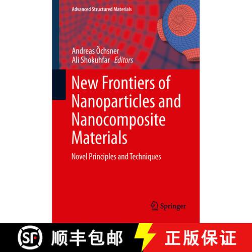 【3-4周达】精装 New Frontiers of Nanoparticles and Nanocomposite Materials : Novel Principles and Tec... [9783642146961]