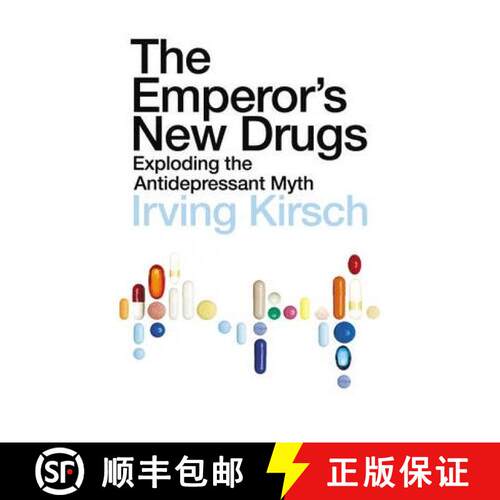 【3-4周达】The Emperor's New Drugs : Exploding the Antidepressant Myth [9781847920836]