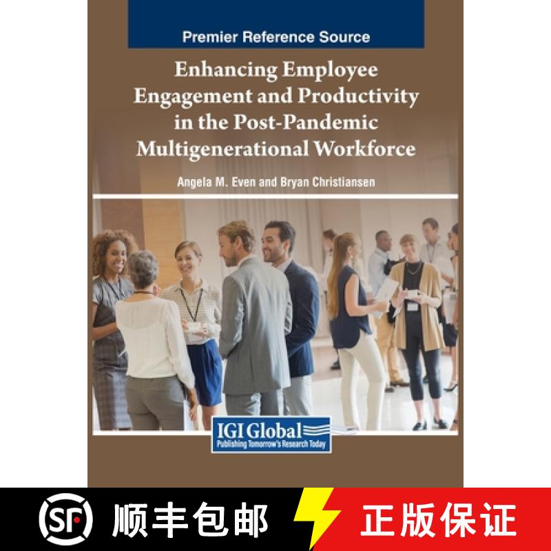 【2-3周达】Enhancing Employee Engagement and Productivity in the Post-Pandemic Multigenerational Work... [9781668491737]