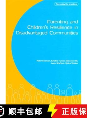 【3-4周达】Parenting and Children's Resilience in Disadvantaged Communities [9781904787709]