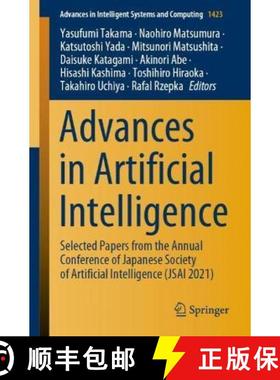【3-4周达】Advances in Artificial Intelligence : Selected Papers from the Annual Conference of Japane... [9783030964504]