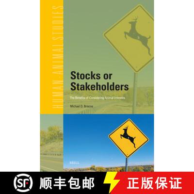 预订 精装 Stocks or Stakeholders: The Benefits of Considering Animal Interests [9789004722330]
