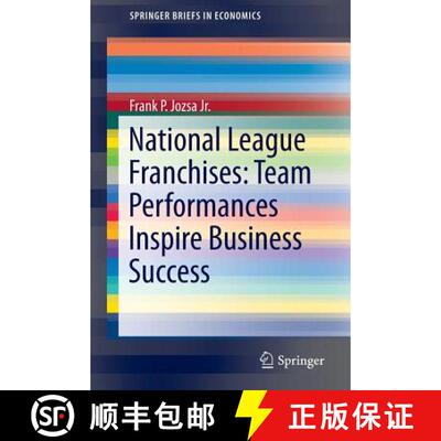 【3-4周达】National League Franchises: Team Performances Inspire Business Success (1st ed. 2016) (1st... [9783319259925]