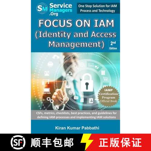 【3-4周达】Focus on IAM (Identity and Access Management): CSFs, metrics, checklists, best practices, ... [9780991320530]
