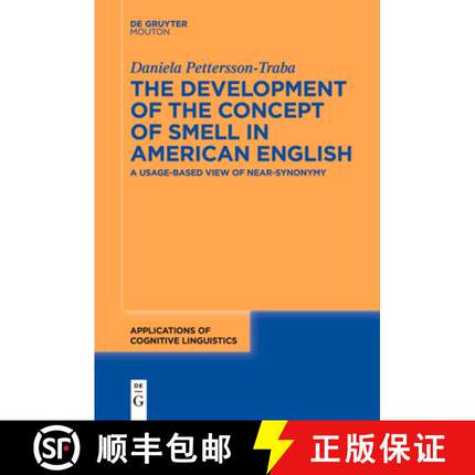 【3-4周达】The Development of the Concept of Smell in American English: A Usage-Based View of Near-Sy... [9783111631820]
