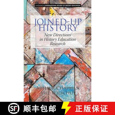 【3-4周达】精装 Joined-up History: New Directions in History Education Research (HC) [9781681230337]